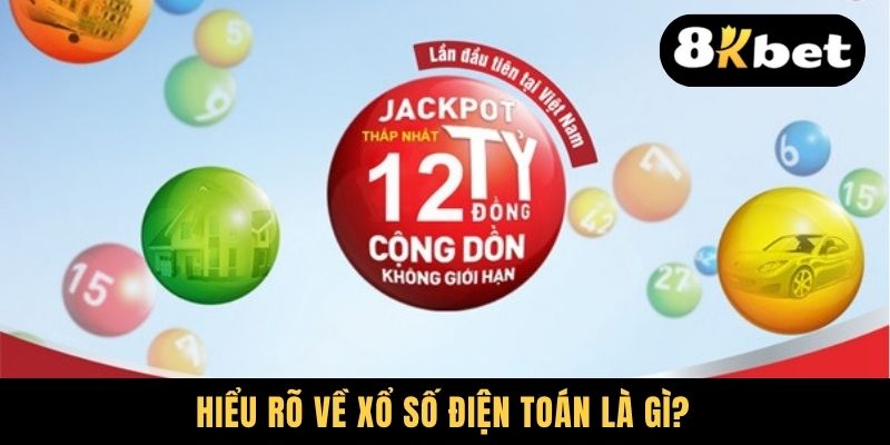 Hiểu rõ về xổ số điện toán là gì