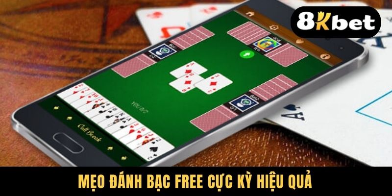Mẹo đánh bạc free cực kỳ hiệu quả